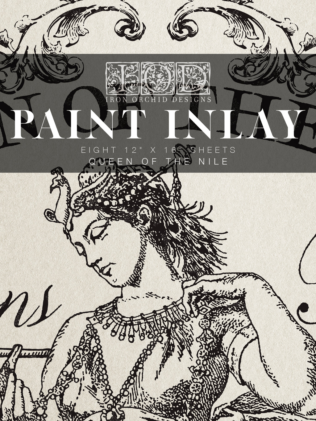 IOD Paint Inlay - Queen of the Nile