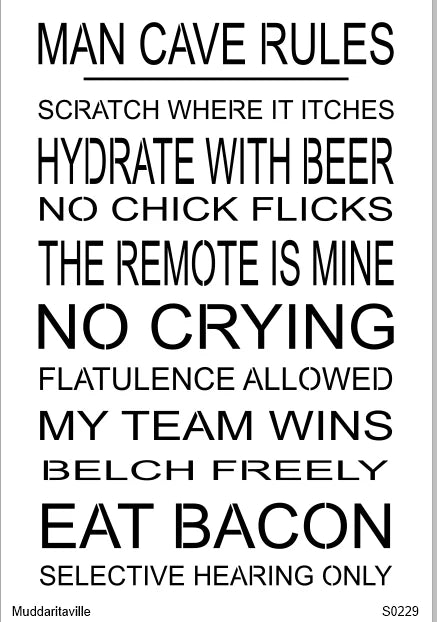 Muddaritaville Stencil - Man Cave Rules