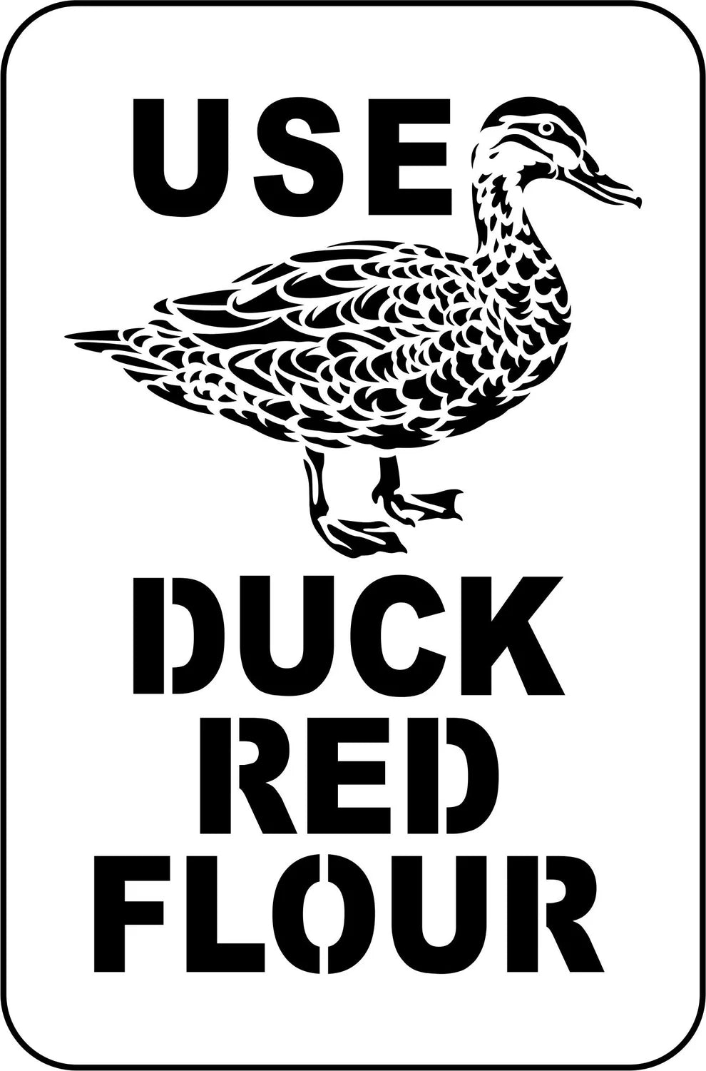 JRV Stencil - Duck Red Flour